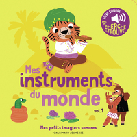 mes-instruments-du-monde-vol01-des-sons-a-ecouter-des-images-a-regarder-9782075164160