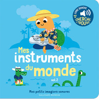 mes-instruments-du-monde-vol02-des-sons-a-ecouter-des-images-a-regarder-9782075175272