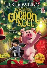 jack-et-la-grande-aventure-du-cochon-de-noel-9782075196871