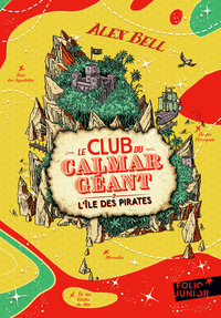 le-club-du-calmar-geant-vol02-lile-des-pirates-9782075205795