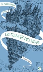 la-passe-miroir-vol01-les-fiances-de-lhiver-9782075215466