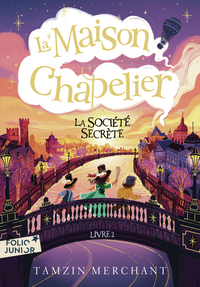 la-maison-chapelier-vol02-la-societe-secrete-9782075220552