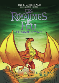 les-royaumes-de-feu-vol08-la-bande-dessinee-la-mission-de-peril-9782075221061