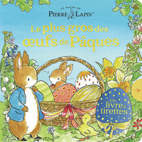 le-monde-de-pierre-lapin-le-plus-gros-des-oeufs-de-paques-livre-a-tirettes-9782075235112