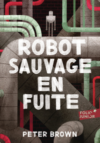 robot-sauvage-en-fuite-vol02-9782075241342