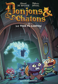 donjons-et-chatons-vol02-la-tour-du-gardien-la-tour-du-gardien-9782075243681
