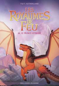 les-royaumes-de-feu-16-le-prince-hybride-9782075244282
