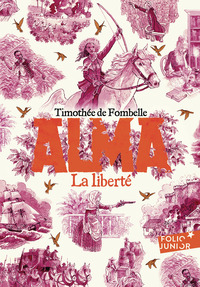 alma-vol03-la-liberte-9782075246590
