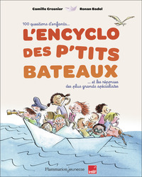 lencyclo-des-ptits-bateaux-100-questions-denfants-et-les-reponses-des-plus-grands-specialistes-9782080143785