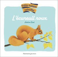 petites-histoires-naturelles-lecureuil-roux-9782080149831