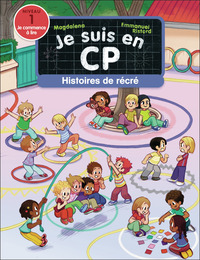 je-suis-en-cp-histoires-de-recre-niveau-1-9782080150608
