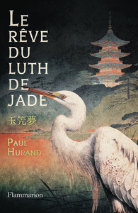 le-reve-du-luth-de-jade-9782080152237