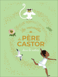 les-merveilles-du-pere-castor-dans-la-nature-9782080154248
