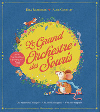 le-grand-orchestre-des-souris-une-mysterieuse-musique-une-souris-courageuse-une-nuit-magique-9782080161246