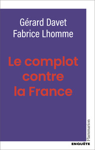 le-complot-contre-la-france-9782080420855