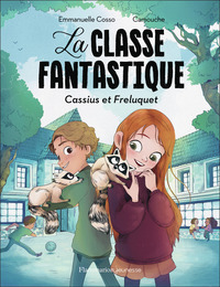 la-classe-fantastique-cassius-et-freluquet-9782080492241