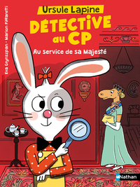 ursule-lapine-detective-au-cp-au-service-de-sa-majeste-9782095037789