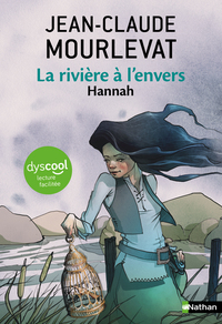 la-riviere-a-lenvers-tome-2-hannah-dyscool-9782095044176