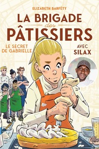 la-brigade-des-patissiers-avec-silax-tome-3-le-secret-de-gabrielle-vol03-9782095045913