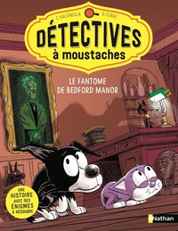 detectives-a-moustaches-le-fantome-de-bedford-manor-9782095057145