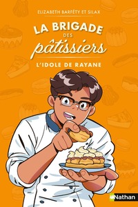 la-brigade-des-patissiers-lidole-de-rayane-9782095059095