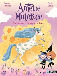 amelie-malefice-la-licorne-et-la-pierre-de-lune-9782095060220