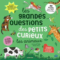 les-grandes-questions-des-petits-curieux-les-animaux-50-flaps-pour-tout-comprendre-9782203293496