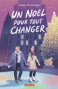 un-noel-pour-tout-changer-9782203302570