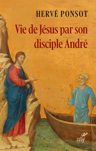 vie-de-jesus-par-son-disciple-andre-9782204173223