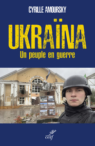 ukraina-un-peuple-en-guerre-9782204174381
