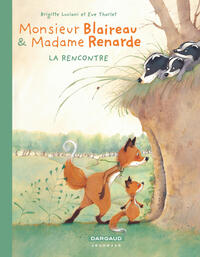monsieur-blaireau-et-madame-renarde-tome-1-la-rencontre-9782205215625