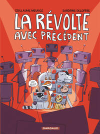 la-revolte-sans-precedent-t03-la-revolte-avec-precedent-9782205216196