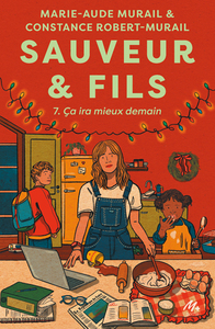 sauveur-fils-t07-sauveur-fils-saison-7-ca-ira-mieux-demain-9782211336116