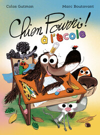 chien-pourri-t04-chien-pourri-a-lecole-nouvelle-edition-9782211346108