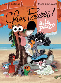 chien-pourri-t03-chien-pourri-a-la-plage-9782211346146