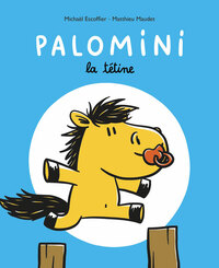 palomino-t07-palomini-la-tetine-9782211350310