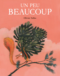 lecureuil-t02-un-peu-beaucoup-9782211351126
