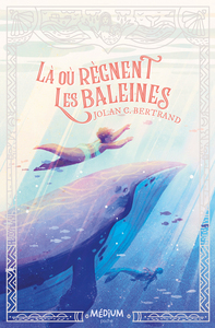 la-ou-regnent-les-baleines-9782211354370