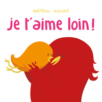 je-taime-loin-9782211356169