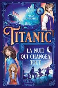 titanic-la-nuit-qui-changea-tout-9782215197416