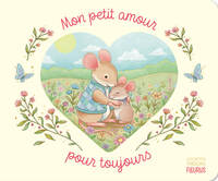 mon-petit-amour-pour-toujours-9782215201816