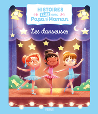 histoires-a-lire-avec-papa-et-maman-les-danseuses-9782215203285