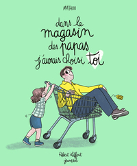dans-le-magasin-des-papas-jaurais-choisi-toi-9782221277560