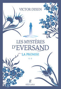 les-mysteres-deversand-tome-2-la-promise-vol02-9782221285695