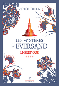 les-mysteres-deversand-tome-04-lheretique-vol04-9782221285718