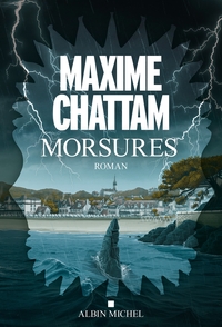 morsures-nouveaute-thriller-2026-maxime-chattam-9782226470102