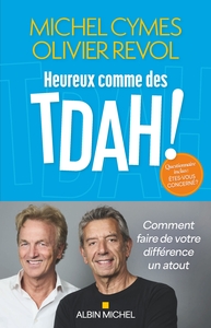 heureux-comme-des-tdah-comment-faire-de-votre-difference-un-atout-9782226506078