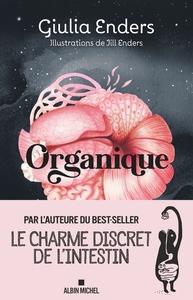 organique-par-lautrice-du-best-seller-le-charme-discret-de-lintestin-9782226506603