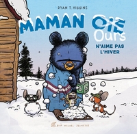maman-oie-ours-naime-pas-lhiver-9782226507969