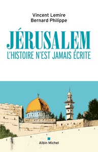 jerusalem-lhistoire-nest-jamais-ecrite-9782226509581